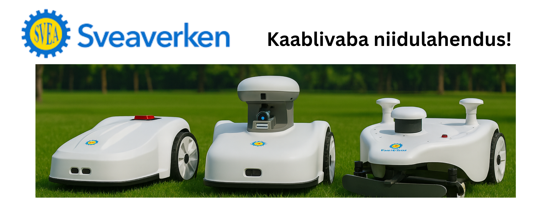 Robotniiduk ALVA (Vision+RTK), Sveaverken
